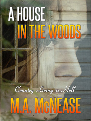 cover image of A House in the Woods